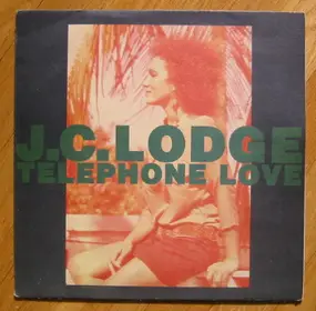 JC Lodge - Telephone Love