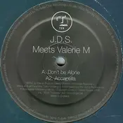 JDS - Don't Be Alone / Blackout