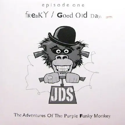 Jds - Freaky / Good Old Days
