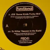 JDS - Some Kinda Funky Shit / Heaven In The Earth