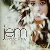 7inch Vinyl Single - JEM - AND SO I PRAY