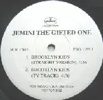 Jemini The Gifted One - Funk Soul Sensation / Brooklyn Kids