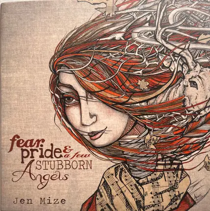 Jen Mize - Fear Pride & A Few Stubborn Angels