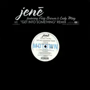 12inch Vinyl Single - JenÄ Featuring Foxy Brown & Lady May - Get Into Something (Remix)