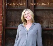Jenai Huff - Transitions