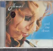 CD - Jenai - Cool Me Down