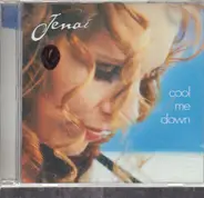 Jenai - Cool Me Down