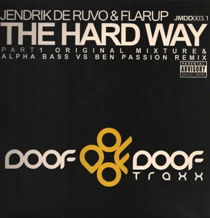 Jendrik De Ruvo & Flarup - The Hard Way (Part 1)