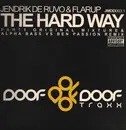 12inch Vinyl Single - Jendrik De Ruvo & Flarup - The Hard Way (Part 1)
