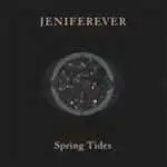 Jeniferever - Spring Tides
