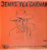 LP - Jenks 'Tex' Carman - The Wreck Of Old No. 9