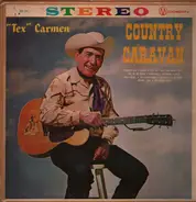 Jenks "Tex" Carman - Country Caravan