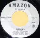 7inch Vinyl Single - Jennell Hawkins - Moments / Can I