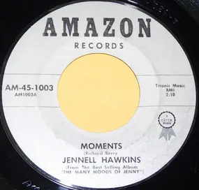 Jennell Hawkins - Moments / Can I
