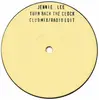 12inch Vinyl Single - Jennie Lee - Turn Back The Clock - White Label