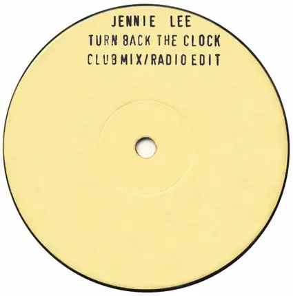 Jennie Lee - Turn Back The Clock