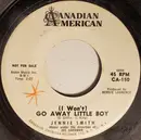 7inch Vinyl Single - Jennie Smith - (I Won't) Go Away Little Boy / Let It Be Me