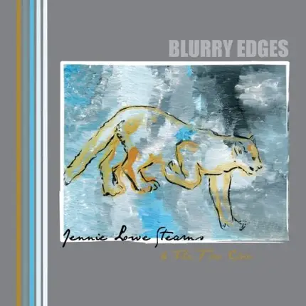 Jennie Stearns & The Fire Choir - Blurry Edges
