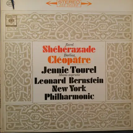 Jennie Tourel , Leonard Bernstein , The New York Philharmonic Orchestra - Ravel: Shéhérazade / Berlioz: Cléopâtre