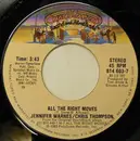 7inch Vinyl Single - Jennifer Warnes / Chris Thompson - All The Right Moves - 19