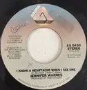 7inch Vinyl Single - Jennifer Warnes - I Know A Heartache When I See One