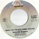 7inch Vinyl Single - Jennifer Warnes - When The Feeling Comes Around