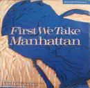 7inch Vinyl Single - Jennifer Warnes - First We Take Manhattan