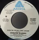 7inch Vinyl Single - Jennifer Warnes - When The Feeling Comes Around - Promo
