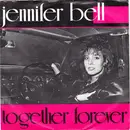 7inch Vinyl Single - Jennifer Bell - Together Forever