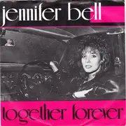 7inch Vinyl Single - Jennifer Bell - Together Forever