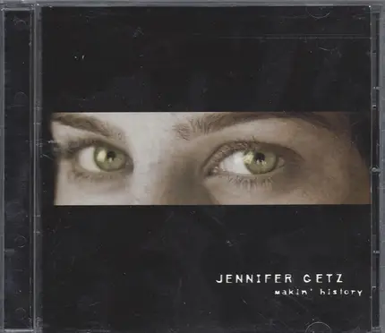 Jennifer Getz - Makin' History