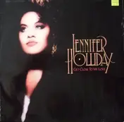 Jennifer Holliday - Get Close to My Love
