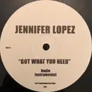 12inch Vinyl Single - Jennifer Lopez - Got What You Need