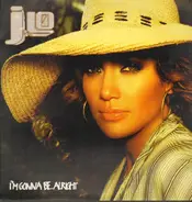 Jennifer Lopez - I'M Gonna Be Alright