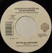 7inch Vinyl Single - Jennifer McCarter And The McCarters - Better Be Home Soon