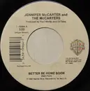7inch Vinyl Single - Jennifer McCarter And The McCarters - Better Be Home Soon