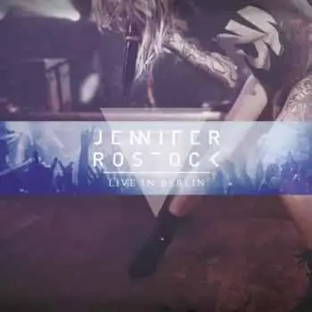 Jennifer Rostock - Live in Berlin