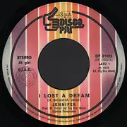 7inch Vinyl Single - Jennifer - I Lost A Dream