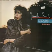Jennifer Rush - If You're Ever Gonna Lose My Love