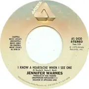 7inch Vinyl Single - Jennifer Warnes - I Know A Heartache When I See One / Frankie In The Rain