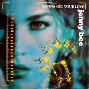 Jenny B. - Wanna Get Your Love