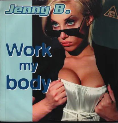 Jenny B. - Work My Body