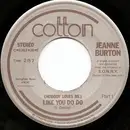 7inch Vinyl Single - Jenny Burton - (Nobody Loves Me) Like You Do Do