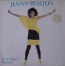 12inch Vinyl Single - Jenny Burton - Do You Want It Bad Enuff