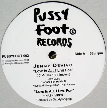 Jenny Devivo / Daddylonglegs - Love Is All I Live For / The Fourth Way