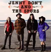 Jenny Don't And The Spurs