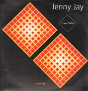 Jenny Jay - Love Child