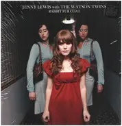 Jenny Lewis With The Watson Twins - Rabbit Fur Coat