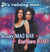 Jenny Mac Kay & Barbara Scaff - It's Raining Men