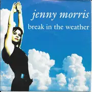 7inch Vinyl Single - Jenny Morris - Break In The Weather